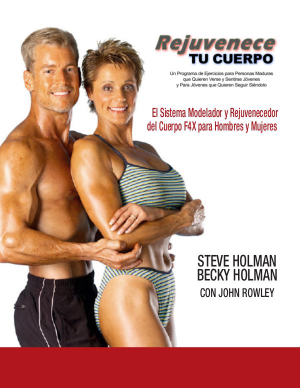 Rejuvenece Tu Cuerpo PDF / Libro Descargar Gratis Rejuvenece Tu Cuerpo de Steve & Becky Holman