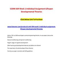 CCMH 504 Week 1 Individual Assignment Lifespan Developmental Theories