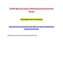 CCMH 506 Case Study 2 Motivational Enhancement Theory