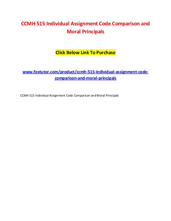 CCMH 515 Individual Assignment Code Comparison and Moral Principals CCMH 515 Individual Assignment Code Comparison and
