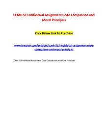 CCMH 515 Individual Assignment Code Comparison and Moral Principals