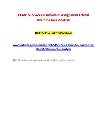 CCMH 515 Week 6 Individual Assignment Ethical Dilemma Case Analysis