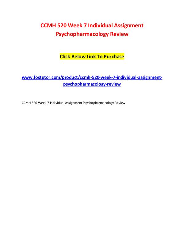 CCMH 520 Week 7 Individual Assignment Psychopharmacology Review CCMH 520 Week 7 Individual Assignment Psychopharma