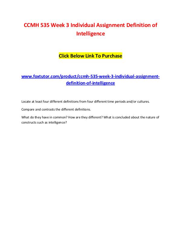 CCMH 535 Week 3 Individual Assignment Definition of Intelligence CCMH 535 Week 3 Individual Assignment Definition o