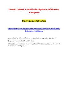 CCMH 535 Week 3 Individual Assignment Definition of Intelligence