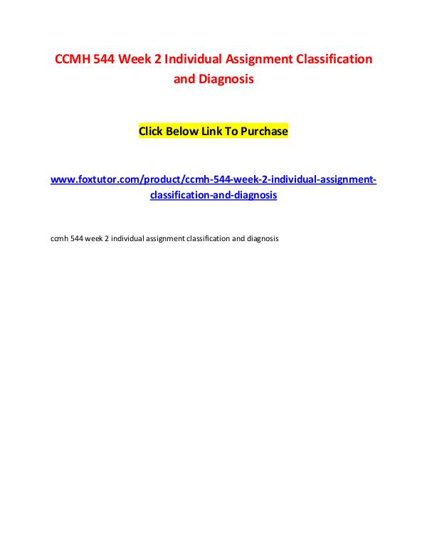 CCMH 544 Week 2 Individual Assignment Classification and Diagnosis CCMH 544 Week 2 Individual Assignment Classificati