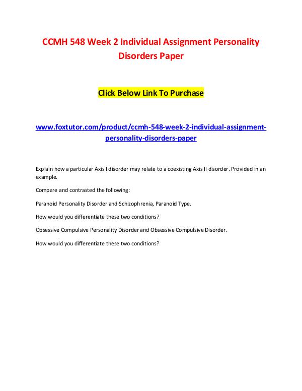 CCMH 548 Week 2 Individual Assignment Personality Disorders Paper CCMH 548 Week 2 Individual Assignment Personality