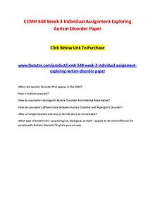 CCMH 548 Week 3 Individual Assignment Exploring Autism Disorder Paper