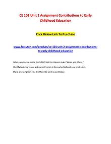 CE 101 Unit 2 Assignment Contributions to Early Childhood Education