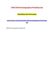 CHM 150 Chromatography of Food Dye Lab