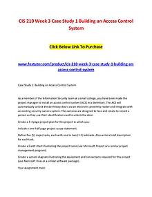 CIS 210 Week 3 Case Study 1 Building an Access Control System