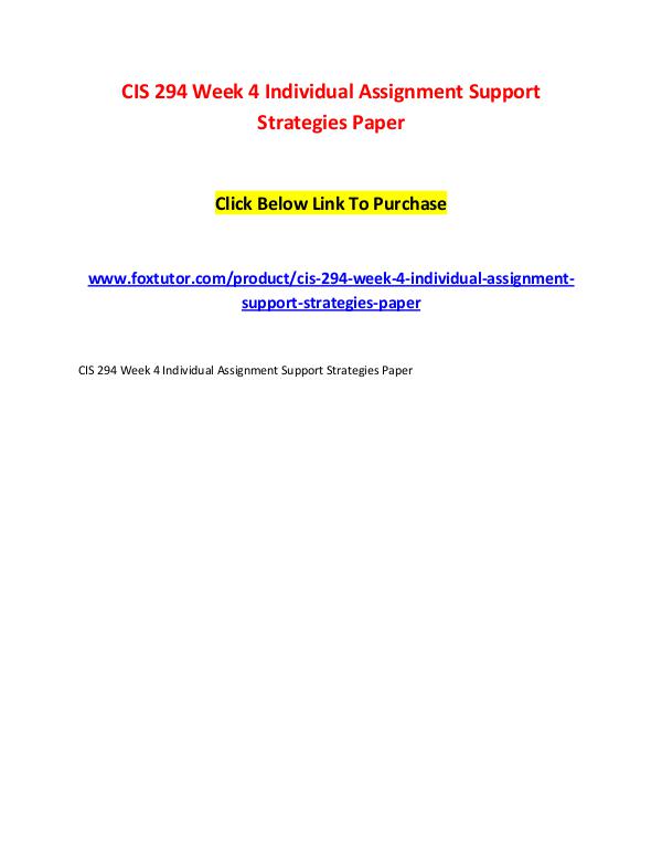 CIS 294 Week 4 Individual Assignment Support Strategies Paper CIS 294 Week 4 Individual Assignment Support Strat