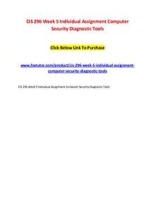 CIS 296 Week 5 Individual Assignment Computer Security Diagnostic Too