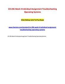 CIS 296 Week 4 Individual Assignment Troubleshooting Operating System
