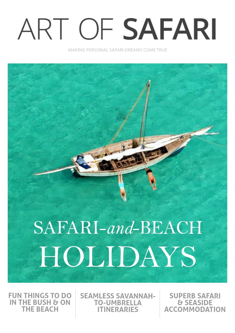 ART OF SAFARI MAGAZINE Safari-and-Beach Holidays