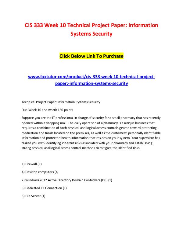 CIS 333 Week 10 Technical Project Paper Information Systems Security CIS 333 Week 10 Technical Project Paper Informatio