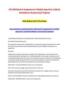 CIS 348 Week 6 Assignment 4 Mobile App Part 1 (Work Breakdown Structu