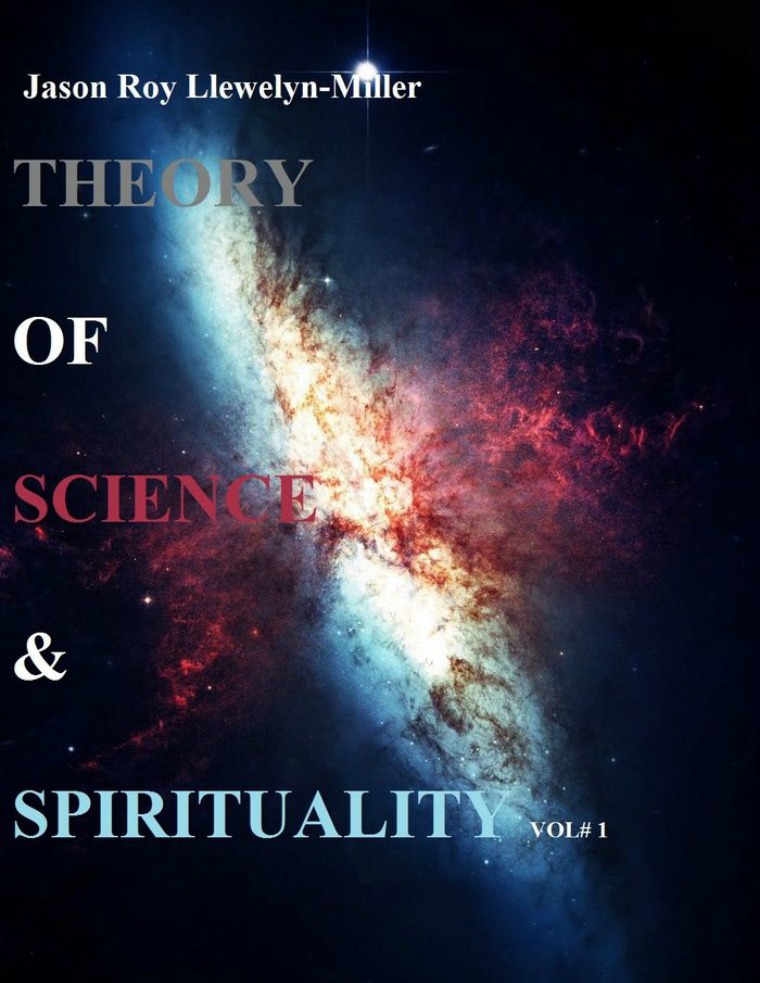 Theory Of Science & Spirituality THEORY OF SCIENCE & SPIRITUALITY Vol 1