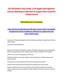 CIS 356 Week 4 Case Study 1 HP Applies Management Science Modeling to