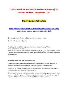 CIS 359 Week 7 Case Study 2 Disaster Recovery (DR) Lessons Learned Se