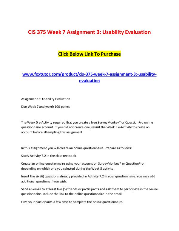 CIS 375 Week 7 Assignment 3 Usability Evaluation (2) CIS 375 Week 7 Assignment 3 Usability Evaluation