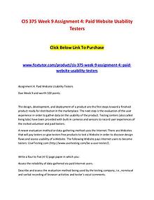 CIS 375 Week 9 Assignment 4 Paid Website Usability Testers