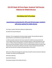 CIS 375 Week 10 Term Paper Students’ Self-Service Website for Mobile