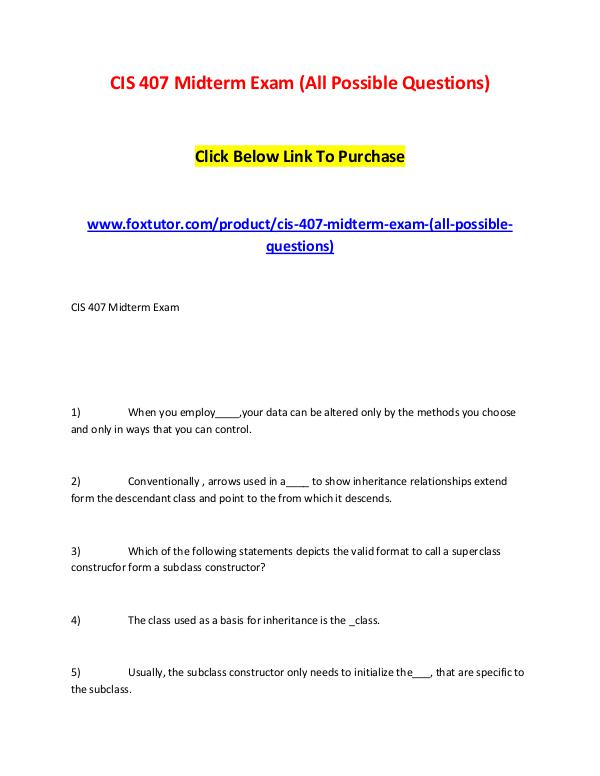 CIS 407 Midterm Exam (All Possible Questions) (2) CIS 407 Midterm Exam (All Possible Questions) (2)