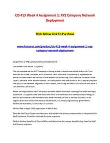CIS 413 Week 4 Assignment 1 XYZ Company Network Deployment