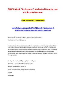 CIS 438 Week 7 Assignment 3 Intellectual Property Laws and Security M
