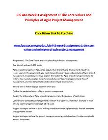 CIS 443 Week 3 Assignment 1 The Core Values and Principles of Agile P