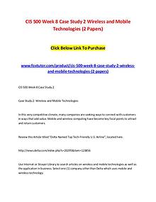 CIS 500 Week 8 Case Study 2 Wireless and Mobile Technologies (2 Paper