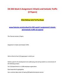 CIS 505 Week 5 Assignment 3 Elastic and Inelastic Traffic (2 Papers)