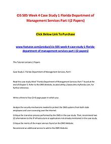 CIS 505 Week 4 Case Study 1 Florida Department of Management Services