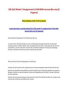 CIS 512 Week 7 Assignment 2 HD-DVD versus Blu-ray (2 Papers)