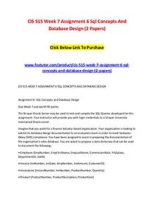 CIS 515 Week 7 Assignment 6 Sql Concepts And Database Design (2 Paper