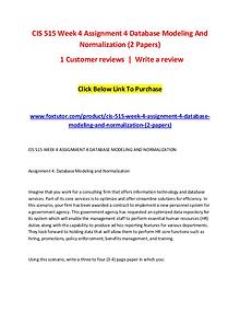 CIS 515 Week 4 Assignment 4 Database Modeling And Normalization (2 Pa