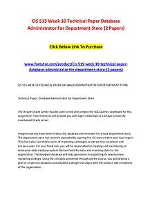 CIS 515 Week 10 Technical Paper Database Administrator For Department