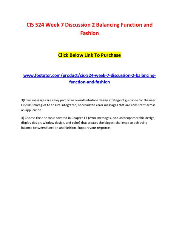 CIS 524 Week 7 Discussion 2 Balancing Function and Fashion CIS 524 Week 7 Discussion 2 Balancing Function and