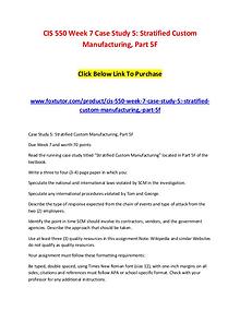 CIS 550 Week 7 Case Study 5 Stratified Custom Manufacturing, Part 5F