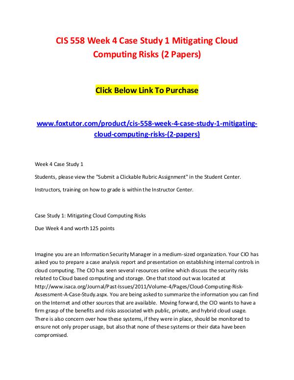 CIS 558 Week 4 Case Study 1 Mitigating Cloud Computing Risks (2 Paper CIS 558 Week 4 Case Study 1 Mitigating Cloud Compu