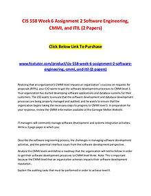 CIS 558 Week 6 Assignment 2 Software Engineering, CMMI, and ITIL (2 P