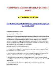 CIS 560 Week 7 Assignment 2 Single Sign-On Access (2 Papers)