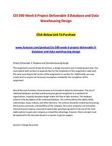 CIS 590 Week 6 Project Deliverable 3 Database and Data Warehousing De