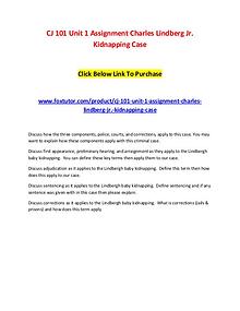 CJ 101 Unit 1 Assignment Charles Lindberg Jr. Kidnapping Case