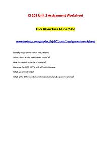 CJ 102 Unit 2 Assignment Worksheet