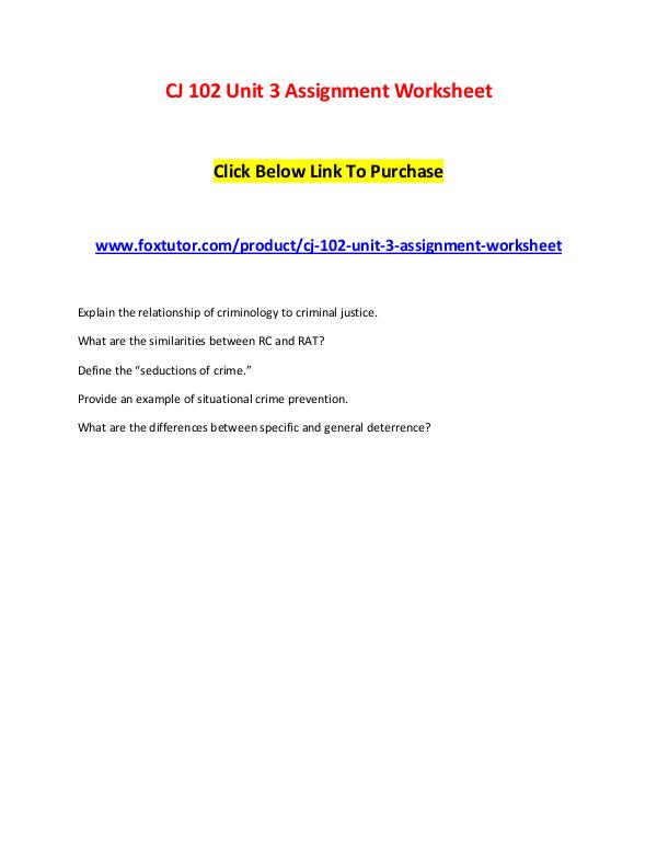 CJ 102 Unit 3 Assignment Worksheet CJ 102 Unit 3 Assignment Worksheet