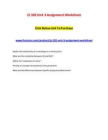 CJ 102 Unit 3 Assignment Worksheet