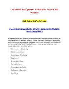 CJ 130 Unit 6 Assignment Institutional Security and Violence