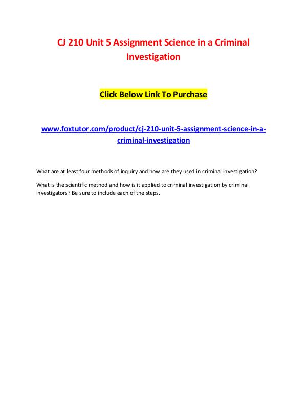 CJ 210 Unit 5 Assignment Science in a Criminal Investigation CJ 210 Unit 5 Assignment Science in a Criminal Inv